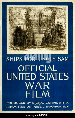 Filmposter für Schiffe für Uncle Sam - Offizieller Kriegsfilm der Vereinigten Staaten. 1917. Stockfoto