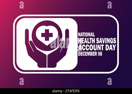 National Health Savings Account Day. Dezember 08. Vektorabbildung. Geeignet für Grußkarten, Poster und Banner Stock Vektor