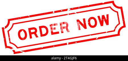Grunge rote Ordnung jetzt Wort quadratischer Gummistempel auf weißem Hintergrund Stock Vektor
