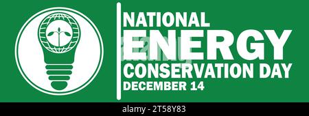National Energy Conservation Day Vector Illustration. Dezember. Urlaubskonzept. Vorlage für Hintergrund, Banner, Karte, Poster mit Text Stock Vektor