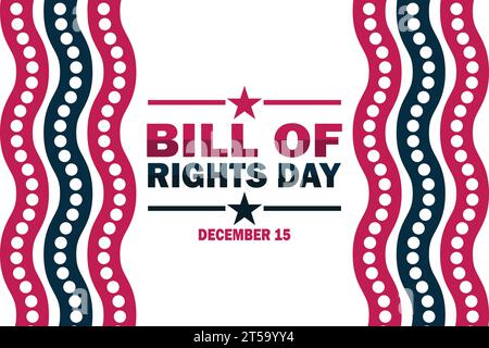 Vektor-Illustration für den Tag der Bill of Rights. Dezember. Urlaubskonzept. Vorlage für Hintergrund, Banner, Karte, Poster mit Textbeschriftung. Stock Vektor