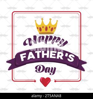 Glückliche Vatertagskarte Typografie Krone und Herz Vektor Stock Vektor