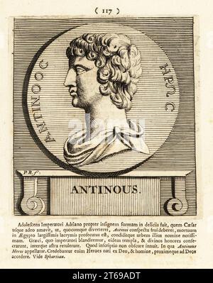 Antinus, ca. 111–130, griechische Bithynerin und Liebling des römischen Kaisers Hadrian. Nach seinem Tod, verehrt als Gott und Held. Kupferstich von Pieter Bodart (1676–1712) aus Henricus spoors Deorum et Heroum, Virorum et Mulierum Illustrium imagines Antiquae Illustatae, Götter und Helden, Männer und Frauen, illustriert mit antiken Bildern, Petrum, Amsterdam, 1715. Erstmals 1707 als Favissæ utriusque antiquitatis tam Romanæ quam Græcæ veröffentlicht. Henricus Spoor war ein niederländischer Arzt, klassischer Gelehrter, Dichter und Schriftsteller. 1694-1716. Stockfoto