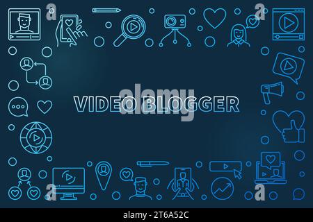 Video Blogger Vektorkonzept Umriss blaue Illustration oder horizontaler Rahmen auf dunklem Hintergrund Stock Vektor