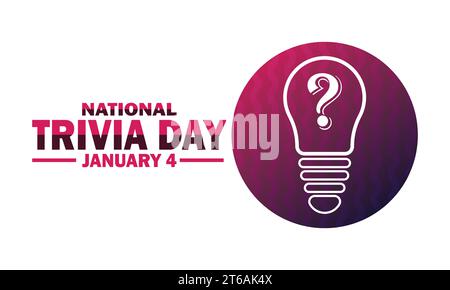 Nationaler Trivia-Tag. Januar. Urlaubskonzept. Vorlage für Hintergrund, Banner, Karte, Poster mit Textbeschriftung. Vektorabbildung. Stock Vektor
