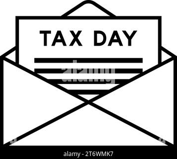 Umschlag und Briefschild mit dem Wort Tax Day als Überschrift Stock Vektor