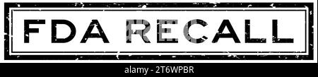 Grunge schwarzer FDA-Rückruf-Wort quadratischer Gummistempel auf weißem Hintergrund Stock Vektor