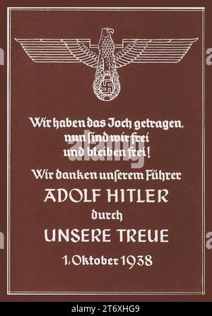 Nazi-Propaganda Sudentenland. Wir haben das Joch getragen, jetzt sind wir frei! Wir danken unserem Reiseleiter ADOLF HITLER durch unsere Treue 1. Oktober 1938 Poster Karte Nazi Deutschland Stockfoto