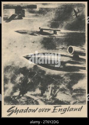 WW2 Nazi V1 Rakete fliegende Bombe Propaganda Faltblatt Drop Poster Karte 1940s, entworfen, um die britische Öffentlichkeit mit wahllosen zivilen Bombenangriffen zu terrorisieren. Titel "SCHATTEN ÜBER ENGLAND" 2. Weltkrieg Nazi-Deutschland-Terrorwaffe Stockfoto