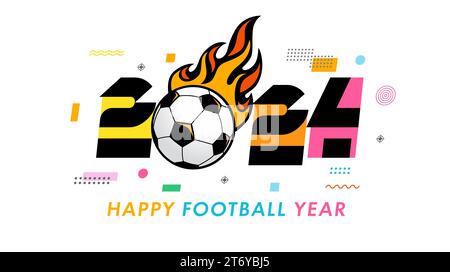 2024 Happy Football Year, Farben, Zahlen und memphis Style-Elemente. Vektor-Illustration mit kreativen Farbziffern und Kugel in Flamme. Konzepte Stock Vektor