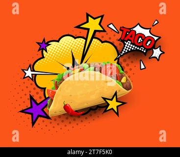 Tex Mex mexikanischer Taco mit Halbtonblasen, Sternen und Explosion. Restaurant mit mexikanischer Küche, Fast-Food-Café, Vintage-Vektor-Banner oder Promo-Poster mit Taco-Mahlzeit, Chili-Pfeffer und Comic-Explosion Stock Vektor