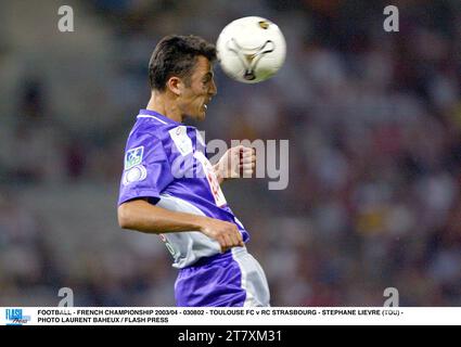 FUSSBALL - FRANZÖSISCHE MEISTERSCHAFT 2003/04 - 030802 - TOULOUSE FC GEGEN RC STRASSBURG - STEPHANE LIEVRE (TOU) - FOTO LAURENT BAHEUX / FLASH PRESS Stockfoto