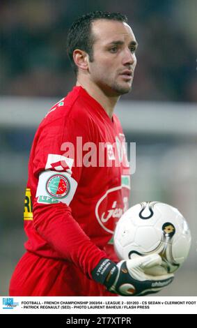 FUSSBALL - FRANZÖSISCHE MEISTERSCHAFT 2003/04 - LIGA 2 - 031203 - CS LIMOUSINE GEGEN CLERMONT FOOT - PATRICK REGNAULT (SED) - FOTO LAURENT BAHEUX / FLASH PRESS Stockfoto