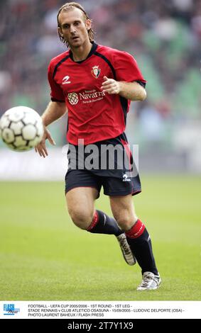 FUSSBALL - UEFA-CUP 2005/2006 - 1. RUNDE - 1. BEIN - STADE RENNAIS / CLUB ATLETICO OSASUNA - 15/09/2005 - LUDOVIC DELPORTE (OSA) - FOTO LAURENT BAHEUX / FLASH PRESS Stockfoto