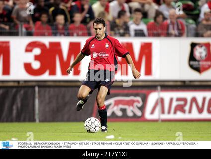 FUSSBALL - UEFA-CUP 2005/2006 - 1. RUNDE - 1. LEG - STADE RENNAIS GEGEN CLUB ATLETICO OSASUNA - 15/09/2005 - RAFAEL CLAVERO (OSA) - FOTO LAURENT BAHEUX / FLASH PRESS Stockfoto