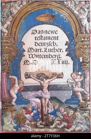 Georg Lemberger Neues Testament (Luther-Bibel): Titleblatt Neues Testament. Holzschnitt, farbig 1524, 1524 Stockfoto