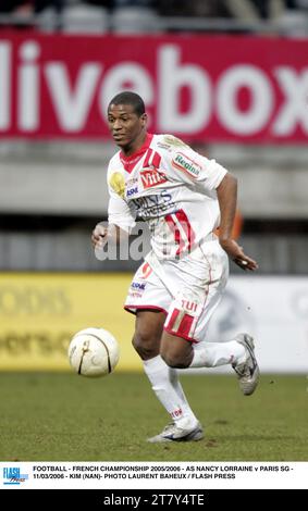 FUSSBALL - FRANZÖSISCHE MEISTERSCHAFT 2005/2006 - AS NANCY LORRAINE / PARIS SG - 11/03/2006 - KIM (NAN) - FOTO LAURENT BAHEUX / FLASH PRESS Stockfoto