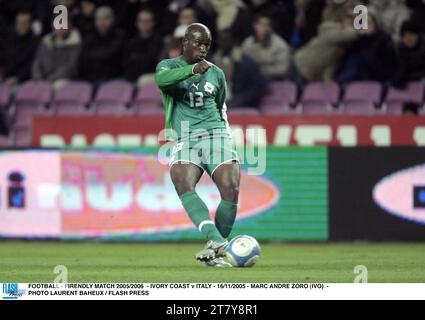 FUSSBALL - ERSTSPIEL 2005/2006 - ELFENBEINKÜSTE GEGEN ITALIEN - 16/11/2005 - MARC ANDRE ZORO (IVO) - FOTO LAURENT BAHEUX / FLASH PRESS Stockfoto