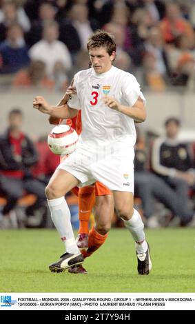 FUSSBALL - MONDIAL 2006 - QUALIFIKATIONSRUNDE - GRUPPE 1 - NIEDERLANDE GEGEN MAZEDONIEN - 12/10/2005 - GORAN POPOV (MAC) - FOTO LAURENT BAHEUX / FLASH PRESS Stockfoto