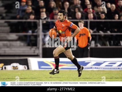 RUGBY - FRANZÖSISCHE MEISTERSCHAFT 2005/2006 - TOP 14 - RC NARBONNE GEGEN STADE TOULOUSAIN - 18/02/2006 - CHRISTIAN LABIT (NAR) - FOTO LAURENT BAHEUX / FLASH PRESS Stockfoto