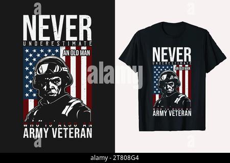 Unterschätze niemals einen alten Mann, der auch ein T-Shirt-Design für Veteranen der Armee ist. amerikanische Flagge mit Armee-Vektor-T-Shirt-Vorlage. Benutzerdefinierte Grafik für Veteranen. Stock Vektor