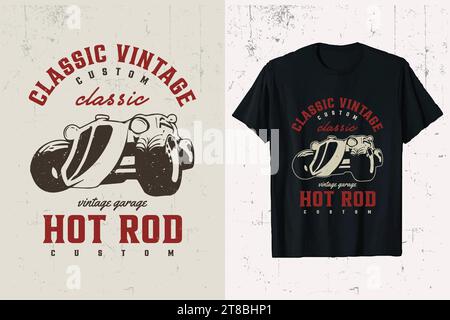 Hotrod-Auto-T-Shirt-Design. Oldtimer-Vektor-T-Shirt-Grafik mit Hotrod. american Vintage Hot Rods Custom T-Shirt Vorlage. Stock Vektor