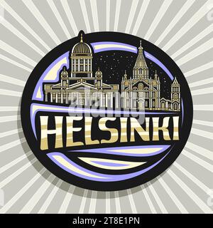 Vektor-Logo für Helsinki, dunkles dekoratives Etikett mit Illustration der berühmten historischen helsinki Stadtlandschaft auf Dämmerungshimmel Hintergrund, Kunstdesign Kühlschrank Stock Vektor