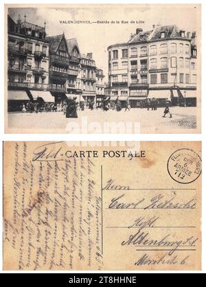 VALENCIENNES Entrée de la rue de Lille, Courrier d'un soldat allemand durant la 1ère Guerre Mondiale 1915. Feldpost karte. Stockfoto