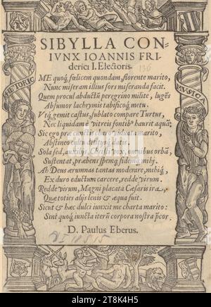 Text zum Porträt von Sibylla, Kurfürst von Sachsen, Ehefrau von Kurfürst Johann Friedrich I., Illvstrissimo Principi AC Domino, Domino, Avgvsto, DVCI Saxoniae Electori, Sacri Imperii Archimarschallo, Landgrauio Thuringiæ, Marchioni Misniae, Burggrauio, Domini Suo Clementissimo, S.D, 34 Porträts sächsischer Fürsten Lucas Cranach der ältere. J., Wittenberg 1515 - 1586 Weimar, 1563, Druck, Holzschnitt, Blatt: 18,6 x 12,7 cm Stockfoto