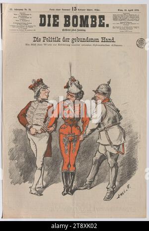 Bismarck, Andrassy; die Politik der gebundenen Hand. Ein Bild ohne Worte, um unsere jüngsten diplomatischen Allianzen zu erklären (Titelseite von "die Bombe"), László Frecskay (1844-1916), Karikaturist, 1879, Papier, Höhe 44,6 cm, Breite 30,2 cm, Karikatur, Satire, Politik, Medien und Kommunikation, Nachlass von Constantin von Wurzbach, man, wöchentlich, monatlich, Magazin, u.a. Otto von Bismarck, Gyula (Julius) Andrássy, Sammlung Wien Stockfoto