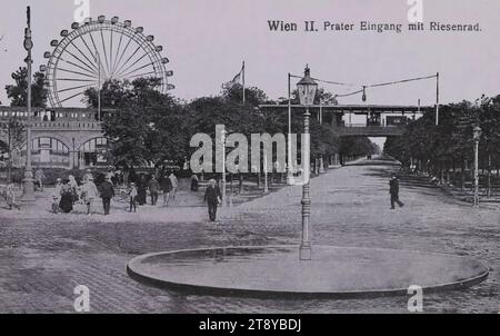 2., Eingang zum Prater, mit Riesenrad und Hauptstraße, Postkarte, unbekannt, Datum um 1910, beschichtete Pappe, Halbtondruck, Höhe x Breite 9 x 14 cm, Prater, Attraktionen, Freizeit und Freizeit, Park, 2. Bezirk: Leopoldstadt, öffentliche Gärten, Park, Riesenrad, Riesenrad, mit Menschen, Brücke, Straßenbeleuchtung, Riesenrad Wien, Hauptallee, die Wiener Sammlung Stockfoto