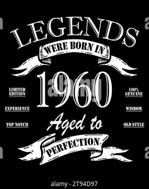 Das Jahr 1960 Legenden wurden geboren, Jahrgang 1960 Geburtstag. Stockfoto