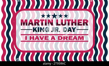 Martin Luther King JR. Illustration des Tagesvektors. Ich habe einen Traum. Geeignet für Grußkarten, Poster und Banner. Stock Vektor
