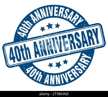 40th Jubiläumsstempel. 40th Jubiläumsschild. Rundes Grunge-Label Stock Vektor