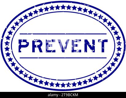 Grunge Blue Prevent Word ovaler Gummisiegelstempel auf weißem Hintergrund Stock Vektor