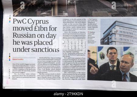 "PwC Cyprus hat 1 Mrd. Pfund für Russisch an dem Tag, an dem er unter Sanktionen gestellt wurde, überwiesen." Guardian Zeitung Oligarch Mordishov artikel 15 November 2023 London UK Stockfoto