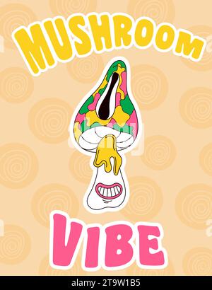 Grooviges Poster mit verrückter Pilzstimmung. Karte im Retro-psychedelischen Cartoon-Stil. Vektorabbildung. Stock Vektor