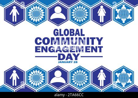 Global Community Engagement Day. Vektorabbildung. Januar: Hintergrund für Poster, Banner, Grußkarte. Stock Vektor