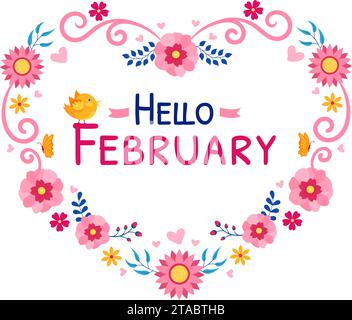 Hallo Februar Monat Vektor-Illustration mit Blumen, Herzen, Blättern und niedlichen Buchstaben für Dekoration Hintergrund in flachen Zeichentrickvorlagen Stock Vektor
