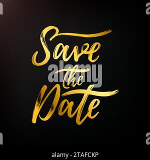 Speichern Sie das Datum Gold Text Kalligraphie Vektor-Schrift für Hochzeit Liebeskarte Stock Vektor