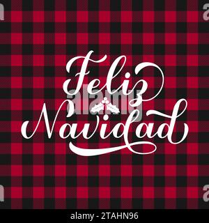 Feliz Navidad Kalligraphie-Handschrift auf rotem Büffelkarienhintergrund. Frohe Weihnachten Typografie Poster auf Spanisch. Vektorvorlage für Begrüßung c Stock Vektor