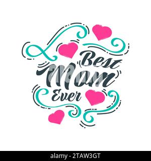 Beste Mutter aller Zeiten mit Herzsymbol und Doodle-Illustration. Die Typografie zum Muttertag kann für Grußkarten, Poster, Banner oder T-Shirt de verwendet werden Stock Vektor