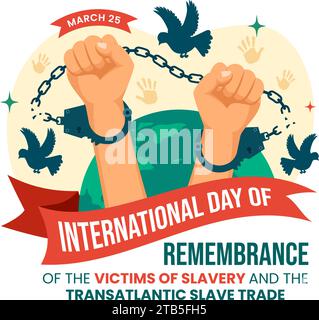 Internationaler Tag des Gedenkens an die Opfer der Sklaverei und die transatlantische Sklavenvektorgrafik zur Bekämpfung des Menschenhandels Stock Vektor