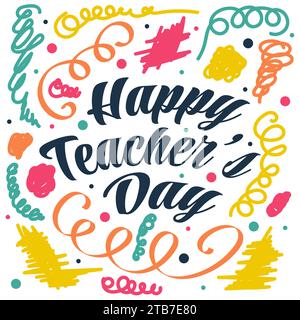 „Happy Teachers Day“-Schriftzug im farbenfrohen kindlichen Freehand Scribble-Stil. Typografie für den Lehrertag, kann für Karten, Poster und Drucken verwendet werden Stock Vektor