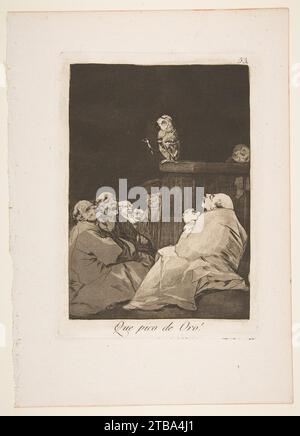 Teller 53 aus „Los Caprichos“: Was für ein goldener Schnabel! (Que pico de Oro!) 1918 von Goya (Francisco de Goya y Lucientes) Stockfoto