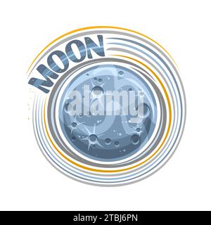 Vektor-Logo für Mond, kosmischer Druck mit rotierendem Felsensatelliten, Mondoberfläche mit Kratern und Bergen, dekoratives Kosmo-Zeichen mit einzigartigem Bru Stock Vektor