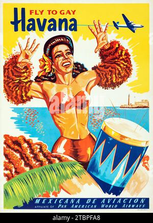 KUBA - Fly to Gay Havana (1950er Jahre) mexikanisches Reiseposter, Mexicana de Aviacion panamerikanisch Stockfoto