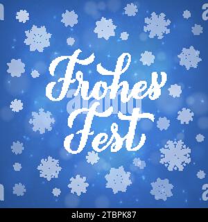 Frohes fest Kalligraphie Handschriftzug auf blauem Hintergrund mit Bokeh und Schneeflocken. Happy Holidays Typografie Poster auf Deutsch. Einfach zu bearbeitender Vektor t Stock Vektor