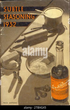 Subtile Seasoning 1932 ein Kochbuch von Lea and Perrins Ltd., Worcester, mit Rezepten von D D Cottington-Taylor, 5. Ausgabe Stockfoto