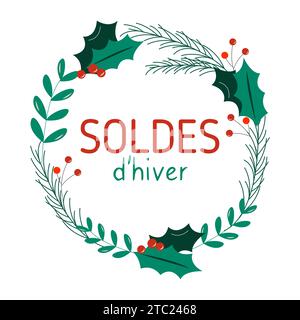 Handgezeichneter Cartoon Neujahrskranz des Weihnachtsbaums mit Text im französischen Winterverkauf. Stock Vektor